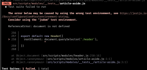 Консольный вывод запуска теста для article-aside. Тест не проходит, выводится сообщение об ошибке: «Jest не может найти DOM». Красная галочка указывает на 258 строчку кода.